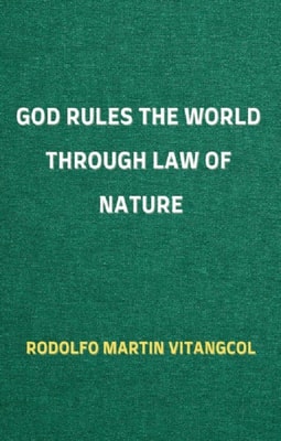 God Rules the World through Law of Nature
