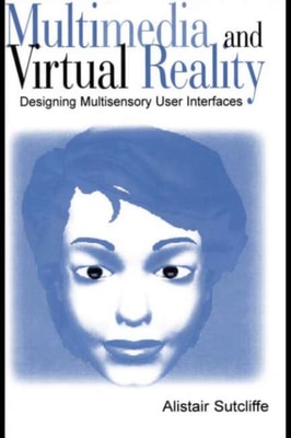 Multimedia and Virtual Reality