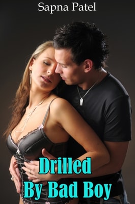 Drilled By Bad Boy