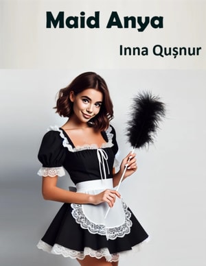 Maid Anya