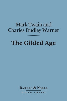 Gilded Age (Barnes & Noble Digital Library)