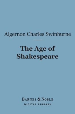 Age of Shakespeare (Barnes & Noble Digital Library)