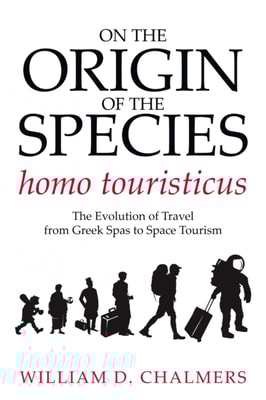 On the Origin of the Species Homo Touristicus