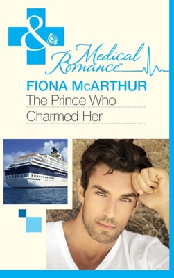 Prince Who Charmed Her (Mills & Boon Medical)