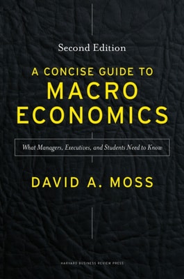 Concise Guide to Macroeconomics, Second Edition