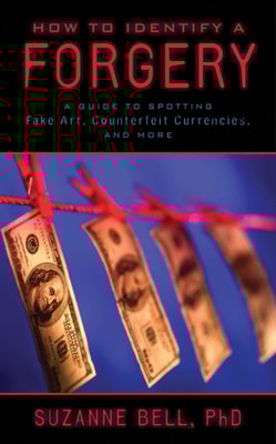 How to Identify a Forgery