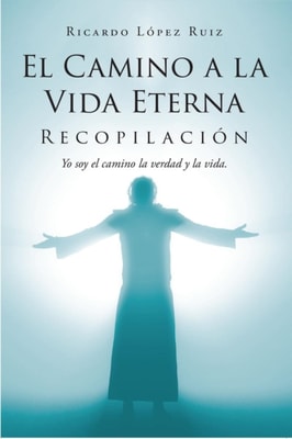 El Camino a la Vida Eterna
