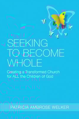 Seeking to Become Whole