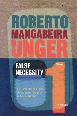 Politics, Volume 1 - False Necessity