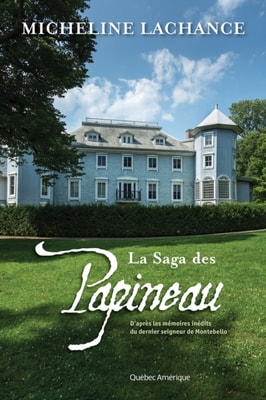 La Saga des Papineau