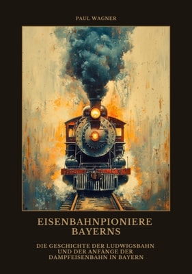 Eisenbahnpioniere Bayerns