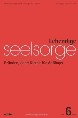 Lebendige Seelsorge 6/2017