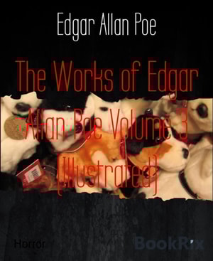 Works of Edgar Allan Poe Volume 3 (Illustrated)