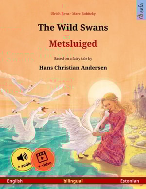 Wild Swans - Metsluiged (English - Estonian)