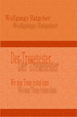 Der Treuetester