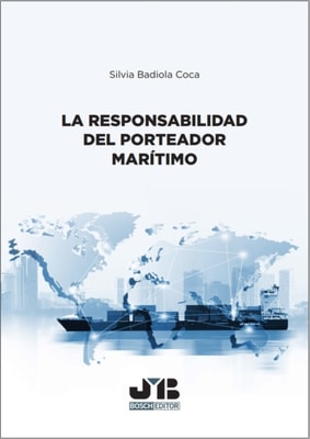 La responsabilidad del porteador marítimo
