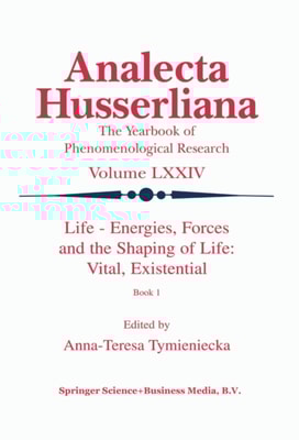Life Energies, Forces and the Shaping of Life: Vital, Existential