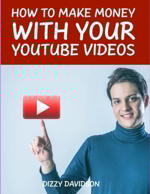 How To Make Money With Your Youtube Videos
