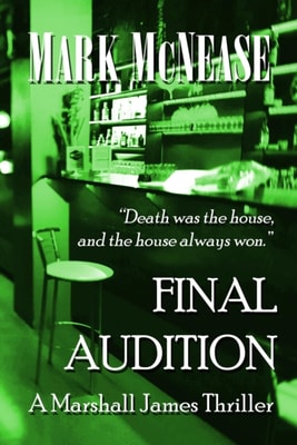 Final Audition: A Marshall James Thriller