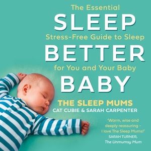 Sleep Better, Baby
