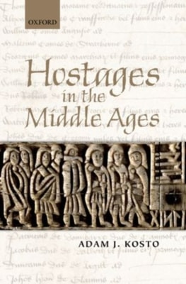 Hostages in the Middle Ages