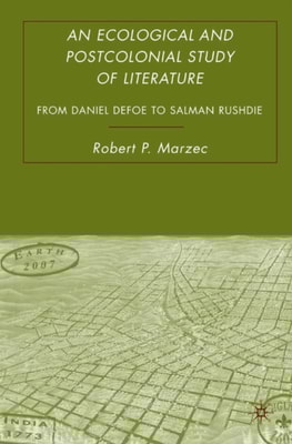 Ecological and Postcolonial Study of Literature