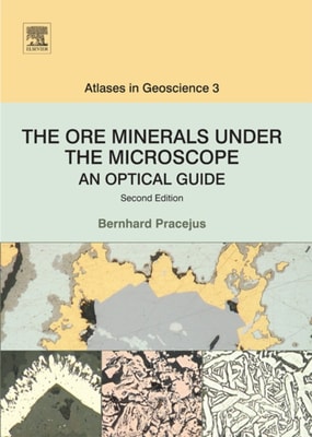 Ore Minerals Under the Microscope