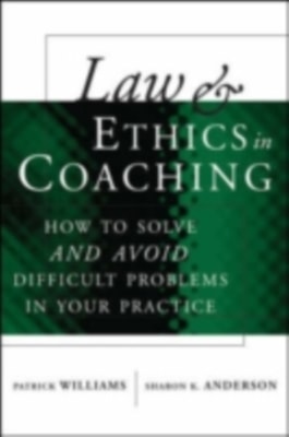 Law and Ethics in Coaching