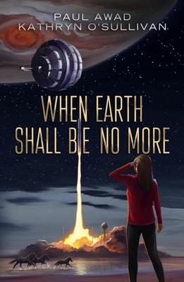 When Earth Shall be No More