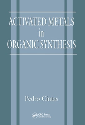 Activated Metals in Organic Synthesis