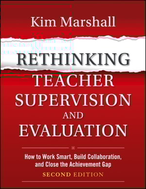 Rethinking Teacher Supervision and Evaluation
