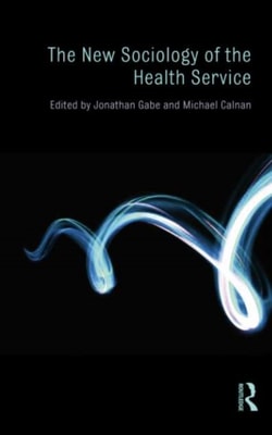 New Sociology of the Health Service