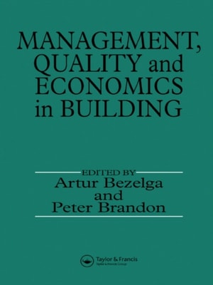 Management, Quality and Economics in Building