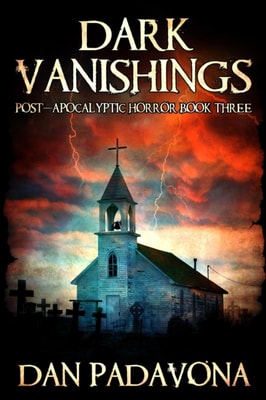 Dark Vanishings 3: Post-Apocalyptic Horror
