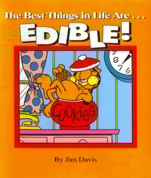 Best Things in Life Are...EDIBLE!
