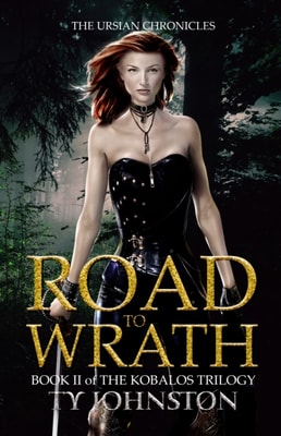 Road to Wrath (Book II of the Kobalos trilogy)