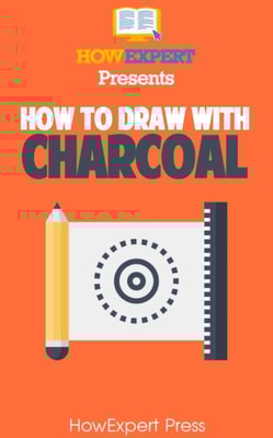 How To Draw With Charcoal