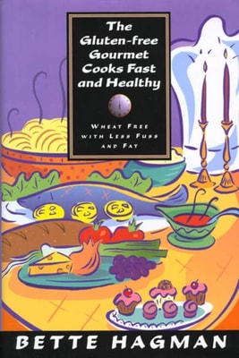 Gluten-free Gourmet Cooks Fast and Healthy