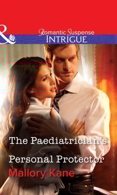 Paediatrician's Personal Protector (Mills & Boon Intrigue)
