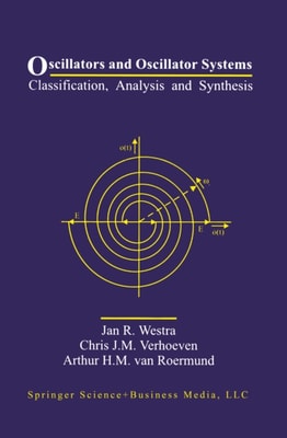 Oscillators and Oscillator Systems