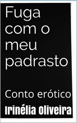 Fuga com o meu padrasto 