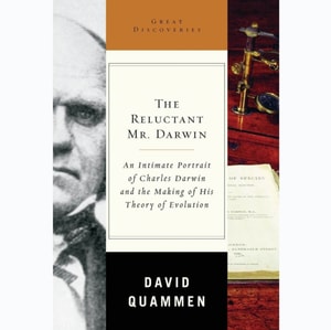 Reluctant Mr. Darwin