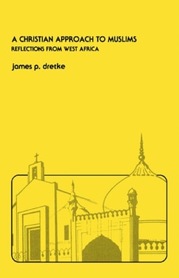 Christian Approach to Muslims