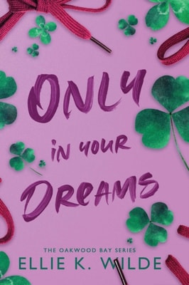 Only in Your Dreams