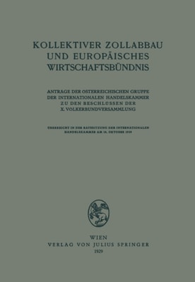 Kollektiver Zollabbau und Europäisches Wirtschaftsbündnis