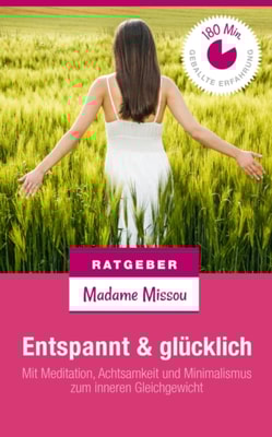Entspannt & glucklich