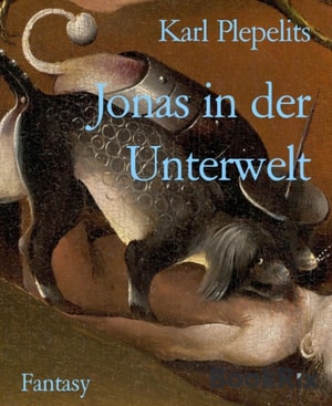 Jonas in der Unterwelt