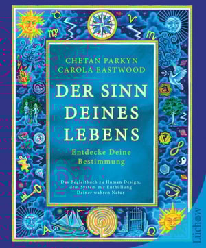 Der Sinn Deines Lebens