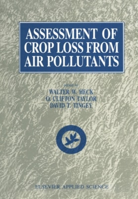Assessment of Crop Loss From Air Pollutants