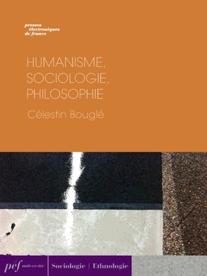 Humanisme, sociologie, philosophie